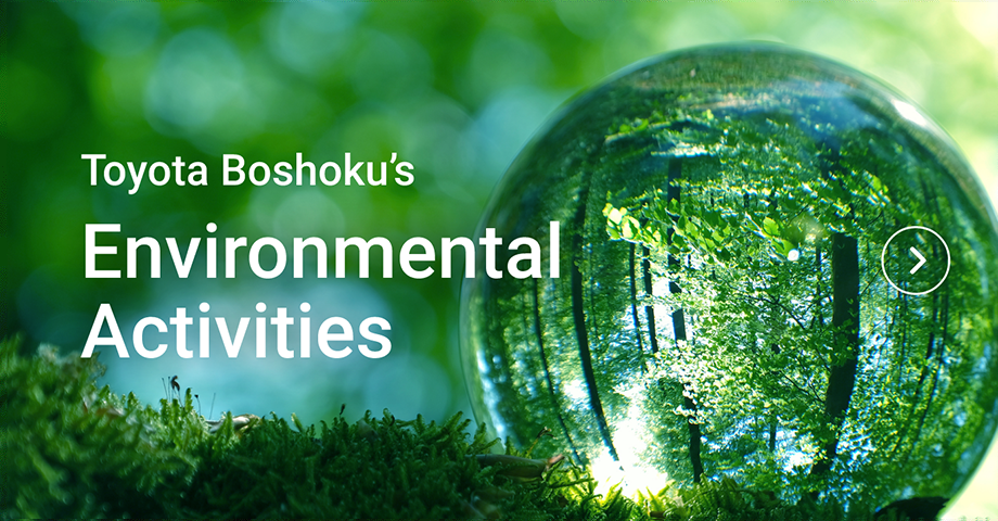 Toyota Boshoku’s Environmental Activities
