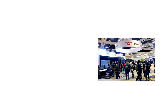 Thank you for visiting the Toyota Boshoku Booth January 08-11, 2019 CES2019 TOYOTA BOSHOKU BOOTH Tech East, Westgate Las Vegas Booth No. 1901